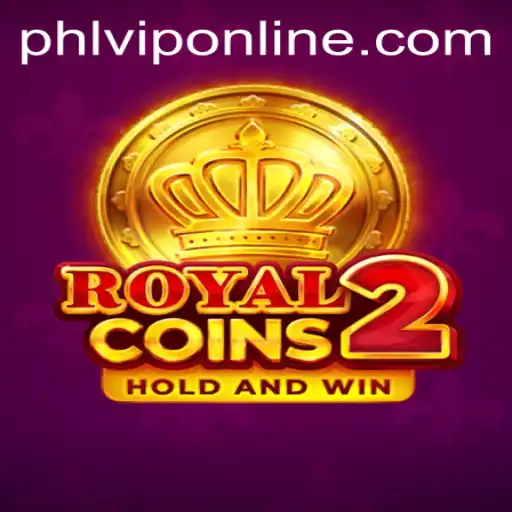 RoyalCoins2: Unleashing the Thrill of Phlvip in the Gaming World